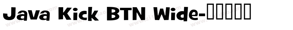 Java Kick BTN Wide字体转换
